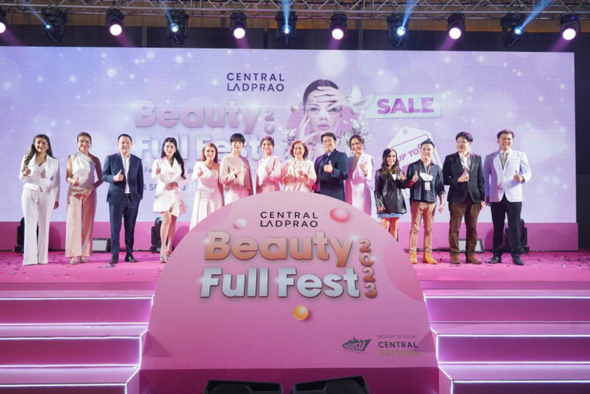 “เซ็นทรัล-ยันเรือรบฯ” จัดงานมหกรรมความงามครั้งใหญ่“Beauty Full Fest 2023” รวมคลินิก-รพ.ศัลยกรรมชื่อดัง