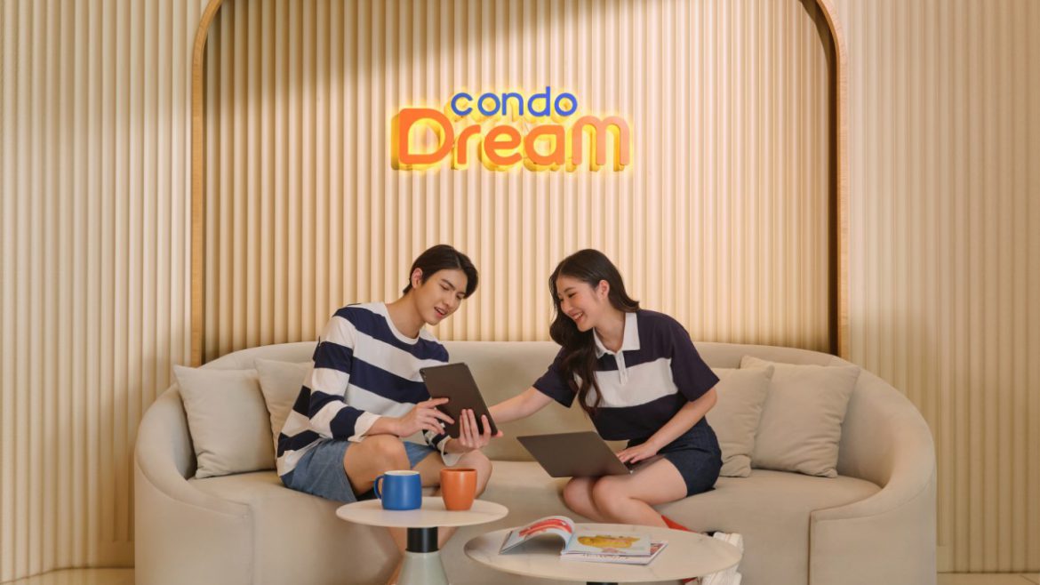 CP LAND เดินหน้าไม่หยุด รีเฟรชแบรนด์ Condo Dream แปลงโฉมใหม่เอาใจนิวเจน พบกันที่ Condo Dream 6 โครงการทั่วไทย