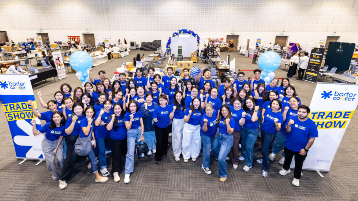 Barter Connect จัดงาน The 80th Barter Connect Trade Show ตอกย้ำพันธกิจขับเคลื่อนเศรษฐกิจ SME ผ่าน Community และ B2B Barter Economy