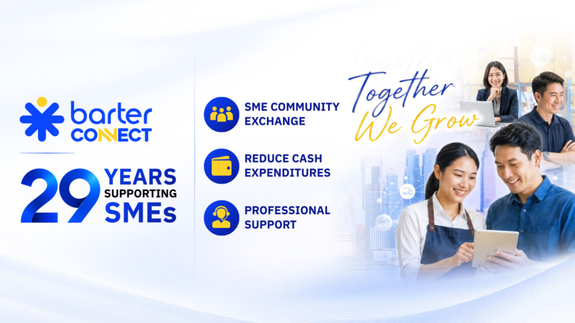 Barter Connect ฉลอง 29 ปี เปิด Brand New Concept “Together We Grow” สร้างระบบนิเวศธุรกิจ หนุน SME ไทยเติบโตไปด้วยกัน